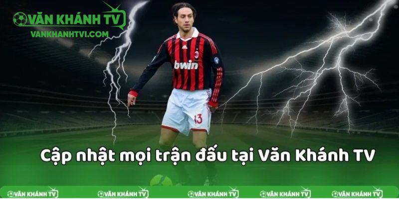 Chúng tôi cập nhật mọi trận cầu lớn nhỏ khắp mọi nơi trên thế giới