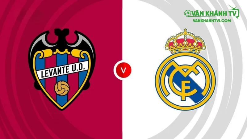 Nhận định Levante vs Real Madrid, 02h30 ngày 24/9 tại vòng 6 La Liga 2025/26.