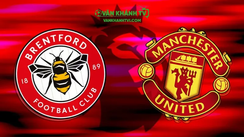 Soi kèo Brentford vs MU, 18h30 ngày 27/9: Trận đấu đầy quyết tâm của cả hai đội.