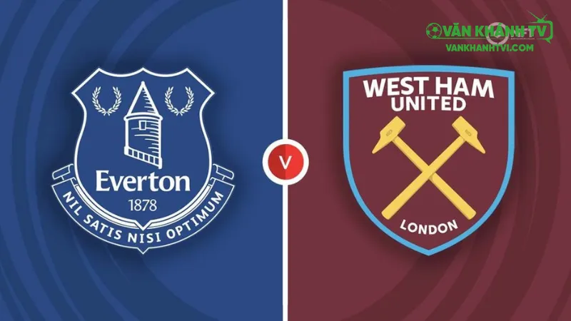 Soi kèo Everton vs West Ham, 02h00 ngày 30/9 tại Premier League 2025/26.