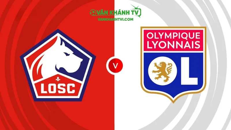 Nhận định Lille vs Lyon ngày 28/9: Kỳ vọng vào một trận cầu bùng nổ.