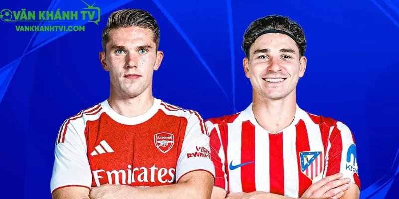 Dự đoán chi tiết trận Arsenal vs Atletico Madrid