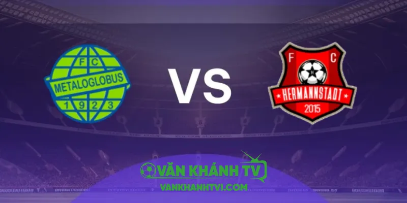 Nhận đinh Metaloglobus Bucharest vs FC Hermannstadt